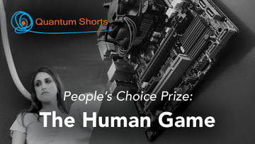 People's Choice Prize: The Human Game